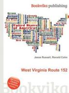 West Virginia Route 152 edito da Book On Demand Ltd.