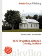 York Township, Steuben County, Indiana edito da Book On Demand Ltd.