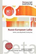 Russo-European Laika edito da Betascript Publishing