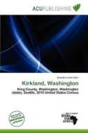 Kirkland, Washington edito da Acu Publishing