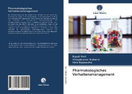 Pharmakologisches Verhaltensmanagement di Rupali Patil, Vinayakumar Kulkarni, Heta Rajawadha edito da Verlag Unser Wissen