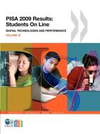 Pisa Pisa 2009 Results: Students on Line: Digital Technologies and Performance (Volume VI) di Oecd Publishing edito da ORGN FOR ECONOMIC