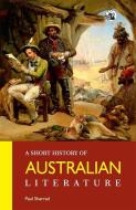 A Short History of Australian Literature di Paul Sharrad edito da United Nations