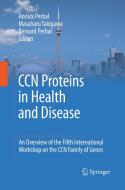 CCN proteins in health and disease edito da Springer Netherlands