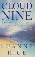 Cloud Nine di Luanne Rice edito da HarperCollins Publishers