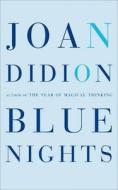 Blue Nights di Joan Didion edito da HarperCollins Publishers