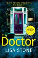 The Doctor di Lisa Stone edito da HarperCollins Publishers