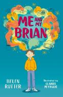 Me and My Brian di Helen Rutter edito da HarperCollins UK