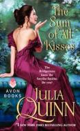 The Sum of All Kisses di Julia Quinn edito da AVON BOOKS