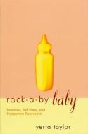 Rock-a-by Baby di Verta Taylor edito da Routledge