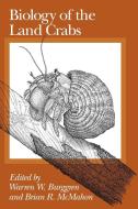 Biology of the Land Crabs edito da Cambridge University Press