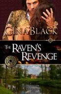 The Raven's Revenge di Gina Black edito da Greatbird Books