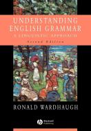 Understanding English Grammar 2e di Wardhaugh edito da John Wiley & Sons