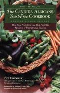 Candida Albican Yeast-Free Cookbook, The di Pat Connolly edito da NTC Publishing Group,U.S.
