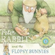 Peter Rabbit And The Flopsy Bunnies Sound Book di Beatrix Potter, Justine Swain-smith edito da Penguin Books Ltd