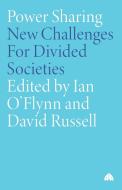 Power Sharing: New Challenges for Divided Societies edito da Pluto Press (UK)