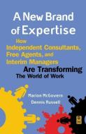 A New Brand of Expertise di Dennis Russell, Marion McGovern edito da Taylor & Francis Ltd