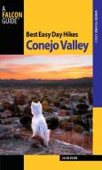 Best Easy Day Hikes Conejo Valley di Allen Riedel edito da Rowman & Littlefield