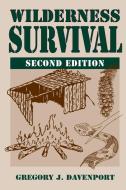 Wilderness Survival di Gregory J. Davenport edito da Stackpole Books
