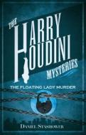 The Floating Lady Murder di Daniel Stashower edito da TITAN BOOKS