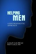 Helping Men di Felix Loeb, Loretta R. Loeb edito da Jason Aronson Inc. Publishers