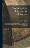 Cyclopedia Universal History di Ridpath John Clark 1840-1900 Ridpath edito da Legare Street Press