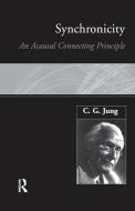 Synchronicity di C. G. Jung edito da Taylor & Francis Ltd