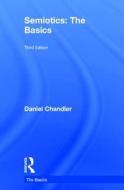 Semiotics: The Basics di Daniel (Aberystwyth University Chandler edito da Taylor & Francis Ltd