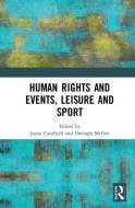 Human Rights and Events, Leisure and Sport edito da Taylor & Francis Ltd