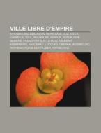 Ville Libre D'empire: Strasbourg, Hambou di Livres Groupe edito da Books LLC, Wiki Series