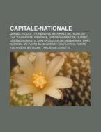 Capitale-nationale: Qu Bec, R Serve Nati di Livres Groupe edito da Books LLC, Wiki Series