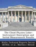 The Cloud Physics Lidar di Matthew McGill edito da Bibliogov