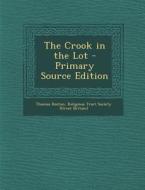 The Crook in the Lot - Primary Source Edition di Thomas Boston edito da Nabu Press