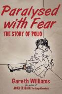 Paralysed with Fear di Gareth Williams edito da Palgrave Macmillan UK