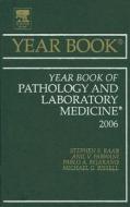 Year Book of Pathology and Laboratory Medicine di Stephen S. Raab, Anil V. Parwani edito da Elsevier - Health Sciences Division
