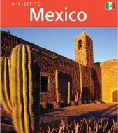 Mexico di Rob Alcraft edito da Heinemann Library