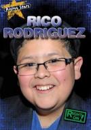 Rico Rodriguez di Amy Davidson edito da Gareth Stevens Publishing