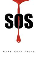 SOS di Mary Ross Smith edito da Xlibris