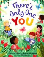 There's Only One You di Kathryn Heling edito da Sterling Publishing Co Inc