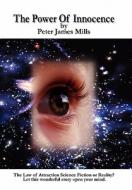 The Science Fiction Or Reality di Peter James Mills edito da Xlibris Corporation