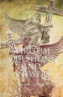 Spiritual Questions and Answers di Buddy Layman edito da GUARDIAN BOOKS