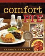 Comfort Pie di Kathryn Hawkins edito da Cedar Fort