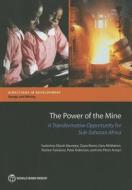 Banerjee, S:  The Power of the Mine di Sudeshna Ghosh Banerjee edito da World Bank Group Publications