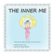 The Inner Me di Tina Louise Atkinson edito da Trafford Publishing