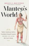 Manteo's World di Helen Rountree edito da The University Of North Carolina Press
