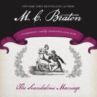 The Scandalous Marriage di M. C. Beaton edito da Audiogo