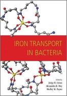 Iron Transport in Bacteria di Jorge H. Crosa edito da ASM Press