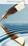 The Elements of Style di William Strunk edito da WWW.BNPUBLISHING.COM