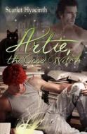 Artie, The Good Witch di Scarlet Hyacinth edito da Silver Publishing