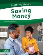 Saving Money di Connor Stratton edito da FOCUS READERS